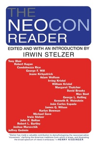 Enlarge image Cover: The Neocon Reader - Grove Press / Atlantic Monthly Press