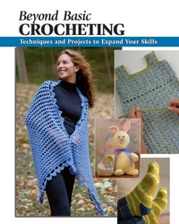 Enlarge image Cover: Beyond Basic Crocheting - Stackpole Books