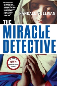 Enlarge image Cover: The Miracle Detective - Grove Press / Atlantic Monthly Press