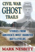 Cover: Civil War Ghost Trails - Rowman & Littlefield Publishers