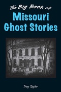 Cover: Big Book of Missouri Ghost Stories - Stackpole Books
