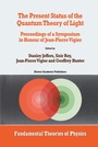 Cover: The Present Status of the Quantum Theory of Light - Springer