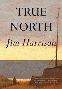 Enlarge image Cover: True North - Grove Press / Atlantic Monthly Press