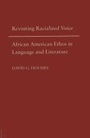 Cover: Revisiting Racialized Voice - Southern Illinois University Press