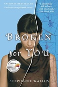 Cover: Broken for You - Grove Press / Atlantic Monthly Press