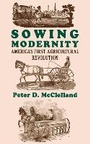 Cover: Sowing Modernity - Cornell University Press