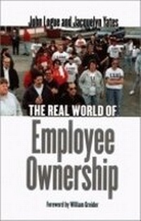Enlarge image Cover: The Real World of Employee Ownership - ILR Press