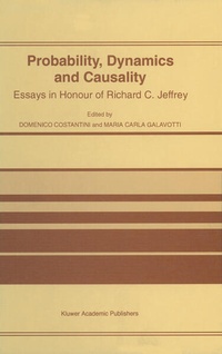 Enlarge image Cover: Probability, Dynamics and Causality - Kluwer Academic Publishers