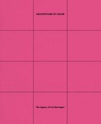 Enlarge image Cover: Architecture of Color - Timothy Taylor Gallery