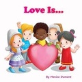 Cover: Love Is... - Monica Dumont Books