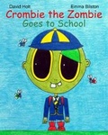 Cover: Crombie the Zombie: Vol. 2 - Loveheart Books