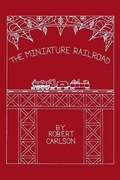 Cover: The Miniature Railroad - Touchladybirdlucky Studios