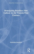 Cover: Remapping Brazilian Film Culture in the Twenty-First Century - Routledge