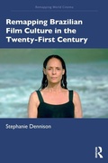 Cover: Remapping Brazilian Film Culture in the Twenty-First Century - Routledge