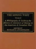 Cover: The Mining West - Scarecrow Press