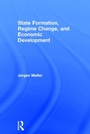 Cover: State Formation, Regime Change, and Economic Development - Routledge