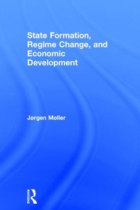 Enlarge image Cover: State Formation, Regime Change, and Economic Development - Routledge