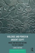 Cover: Violence and Power in Ancient Egypt - Routledge