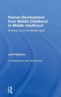 Cover: Human Development from Middle Childhood to Middle Adulthood - Routledge