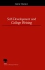 Cover: Self-development and College Writing - Southern Illinois University Press