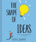 Cover: Shape of Ideas: An Illustrated Exploration of Creativity - Abrams Comicarts