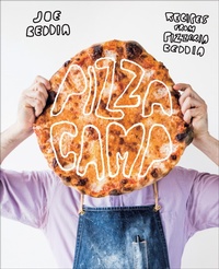 Abbildung von: Pizza Camp: Recipes from Pizzeria Beddia - Abrams