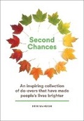 Cover: Second Chances: An Inspiring Collection of Do-Overs That Have Made People's Lives Brighter - Abrams Image