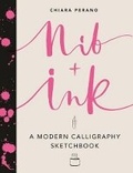Cover: Nib + Ink - Harry N. Abrams, Inc.