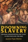 Cover: Disowning Slavery - Cornell University Press