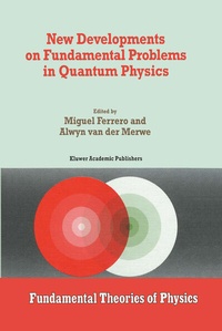 Enlarge image Cover: New Developments on Fundamental Problems in Quantum Physics - Kluwer Academic Publishers