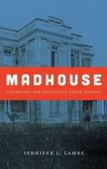 Cover: Madhouse - The University of North Carolina Press