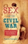Cover: Sex and the Civil War - The University of North Carolina Press