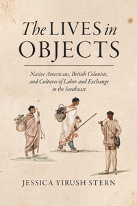 Enlarge image Cover: The Lives in Objects - The University of North Carolina Press
