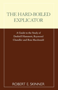 Enlarge image Cover: The Hard-Boiled Explicator - Scarecrow Press