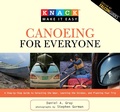 Cover: Knack Canoeing for Everyone - Globe Pequot Press