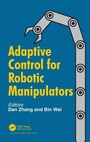 Cover: Adaptive Control for Robotic Manipulators - CRC Press
