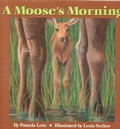 Cover: A Moose's Morning - Simon + Schuster LLC