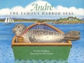 Cover: Andre the Famous Harbor Seal - Down East Books