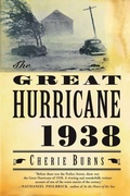 Cover: The Great Hurricane: 1938 - Grove Press / Atlantic Monthly Press