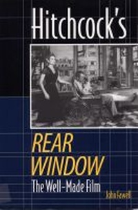 Enlarge image Cover: Hitchcock's "Rear Window - Southern Illinois University Press