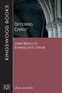 Cover: Offering Christ - Abingdon Press