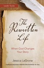 Cover: The Rewritten Life Leader Guide - Abingdon Press