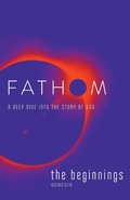Cover: Fathom Bible Studies: The Beginnings Student Journal - Abingdon Press