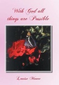 Cover: With God All Things Are Possible - Xlibris