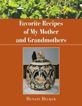 Cover: Favorite Recipes of My Mother and Grandmothers - Xlibris