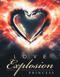 Enlarge image Cover: Love Explosion - Xlibris