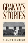 Cover: Granny's Stories - Xlibris Corporation