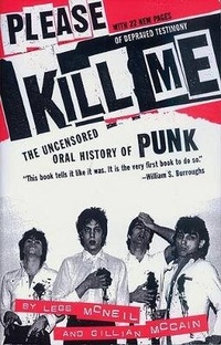 Enlarge image Cover: Please Kill Me - Grove Press / Atlantic Monthly Press
