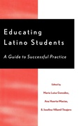 Cover: Educating Latino Students - Rowman & Littlefield Education
