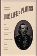 Cover: My Life On The Plains - Kensington Publishing Corporation